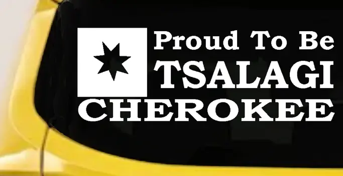 Cherokee Tsalagi Proud Native American Indian Car Truck Window Decal Sticker