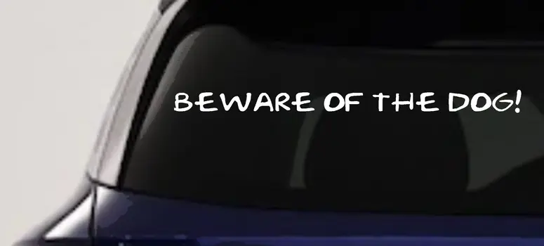 Beware Of The Dog Car Truck Window Vinyl Decal Sticker Funny Pet Warning