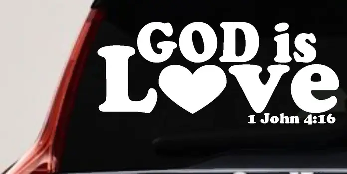 God is Love 1 John 416 Christian Decal Sticker for Car Truck Window