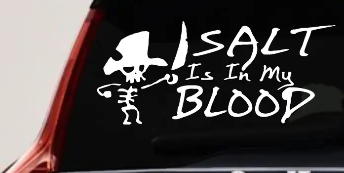 Cute Pirate Skeleton Decal Salt Is In My Blood Funny Car Truck Sticker