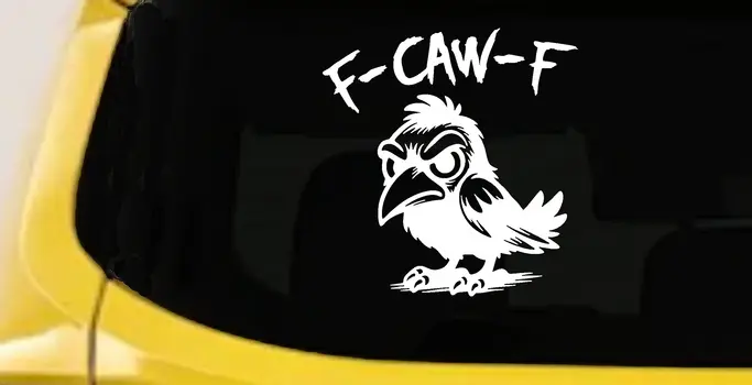 Funny Crow F Caw F Car Truck Vinyl Window Decal Sticker Humorous Design